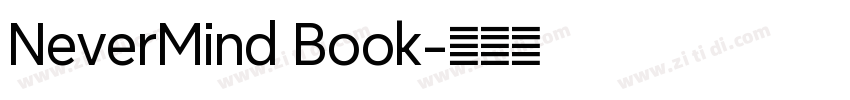 NeverMind Book字体转换 NeverMind Book字体转换